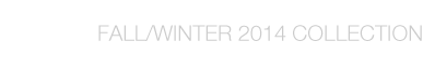 Fall / Winter 2014