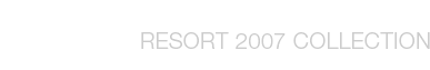 Resort 07